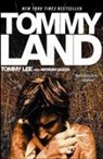 Anthony Bozza, Tommy Lee - Tommy Land