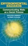 Sheldon Krimsky, Alonzo Plough - Environmental Hazards