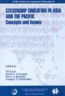 W. O. Lee, W. O. (NA) Lee, David Grossman, David L. Grossman, Kerry Kennedy, Kerry J. Kennedy... - Citizenship Education In Asia And The Pacific
