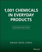 Lewis, Grace Ross Lewis - Thousand and One Chemicals in Everyday Products