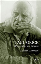 S Chapman, S. Chapman, Siobhan Chapman - Paul Grice Philosopher & Linguist