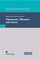 Guid Krupp, Guido Krupp, Parwaresch, Parwaresch, Reza Parwaresch - Telomerases, Telomeres and Cancer
