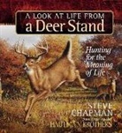 Steve Chapman, Steve/ Hautman Brothers (ART) Chapman, Hautman Brothers, The Hautman Brothers - A Look At Life From A Deer Stand