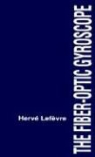 Herve Lefevre, Herve C. Lefevre - Fiber optic gyroscope