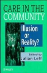 Leff, J Leff, Julian Leff, Julian (Institute of Psychiatry Leff, Julian P. Leff, Julian Leff... - Care in the Community