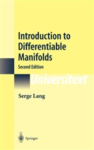 Serge Lang - Introduction to Differentiable Manifolds