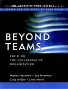 Beyerlein, M Beyerlein, Michael M Beyerlein, Michael M. Beyerlein, Michael M. (University of North Texas) Beyerlein, Michael M. Freedman Beyerlein... - Beyond Teams