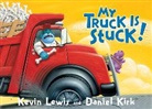 Kevin Lewis, Kevin/ Kirk Lewis, Daniel Kirk - My Truck Is Stuck