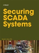 Rl Krutz, Ronald L Krutz, Ronald L. Krutz, Ronald L. (Carnegie-Mellon University Krutz, Krutz Ronald L., Ronald L. Krutz - Securing Scada Systems
