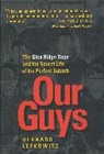 Bernard Lefkowitz, Lefkowitz Bernard - Our Guys