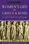 Maureen B Fant, Maureen B. Fant, Mary R Lefkowitz, Mary R. Lefkowitz, Mary R. Fant Lefkowitz, LEFKOWITZ MARY R FANT MAUREEN B - Women's Life in Greece and Rome