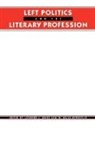Lennard J. Mirabella David, Lennard (Binghamton University) Mirabella Davis, M. Davis, Lennard J. David, Lennard Davis, Lennard (Binghamton University) Davis... - Left Politics and the Literary Profession