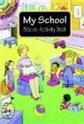 Activity Books, Cathy Beylon - My School Sticker Activity Book