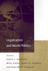 Judith L. Kahler Goldstein, Judith L. Goldstein, Miles Kahler, Robert O. Keohane, Robert O. (Princeton University) Keohane, Anne-marie Slaughter - Legalization and World Politics