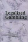 David M. (EDT) Haugen, David M. Haugen - Legalized Gambling