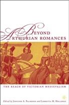 Holloway, Holloway, L. Holloway, Lorretta M. Holloway, Palmgren, J Palmgren... - Beyond Arthurian Romances and Gothic Thrillers