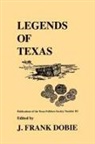 J. Frank Dobie - Legends of Texas