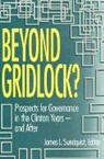 James L. Sundquist, Sundquist James L. - Beyond Gridlock?