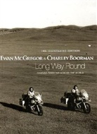 C Boorman, Charley Boorman, E McGregor, Ewan McGregor - Long Way Round