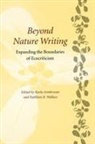 Karla Armbruster, Karla M. Armbruster, Kathlee R. Wallace, Kathleen Wallace, Kathleen R. Wallace - Beyond Nature Writing