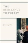 James Longenbach, James (W. W. Norton &amp; Company) Longenbach - Resistance to Poetry