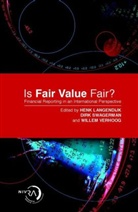 Langendijk, H Langendijk, Henk Langendijk, Henk (Nyenrode University Langendijk, Henk Swagerman Langendijk, LANGENDIJK HENK SWAGERMAN DIRK V... - Is Fair Value Fair?