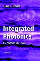 Lifante, G Lifante, Gine Lifante, Gines Lifante, Ginés Lifante, Gines (Universidad Autonoma De Madrid Lifante... - Integrated Photonics