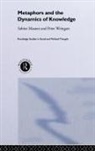 Sabine Maasen, Maasen Sabine, Peter Weingart, Weingart Peter - Metaphors and the Dynamics of Knowledge