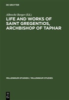 Albrech Berger, Albrecht Berger - Life and Works of Saint Gregentios, Archbishop of Taphar