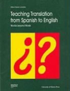 Allison Beeby-Lonsdale, Allison Beeby Lonsdale, University of Ottawa Press - Teaching Translation From Spanish to English