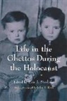 Eric Sterling, Eric J. Sterling, Eric J./ Roth Sterling, Eric J Sterling, Eric J. Sterling - Life in the Ghettos During the Holocaust