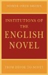 Homer Obed Brown, BROWN HOMER OBED - Institutions of the English Novel