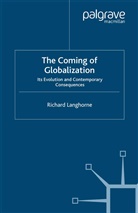 R Langhorne, R. Langhorne, Richard Langhorne - Coming of Globalization