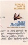 E. Powys Mathers, Edward Powys Mathers - Black Marigolds and Coloured Stars