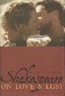 Maurice Charney - Shakespeare on Love and Lust