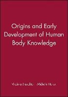 Michelle Heron, Virginia Slaughter, Virginia Heron Slaughter, Michelle Heron, Virginia Slaughter - Origins and Early Development of Human Body Knowledge
