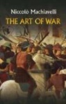 A. A. Kotov, A.A. Kotov, Niccolo Machiavelli, Niccolo/ Neville Machiavelli - The Art of War