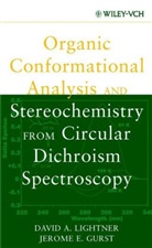 Gurst, Jerome E Gurst, Jerome E. Gurst, Gurst Jerome E., Lightner, Da Lightner... - Organic Conformational Analysis and Stereochemistry From Circular