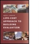 Craig Langston, Craig (University of Technolgy Langston, Craig A. Langston, Langston Craig - Life-Cost Approach to Building Evaluation