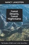 William Cronon, Nancy Langston - Forest Dreams, Forest Nightmares