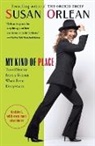 Susan Orlean - My Kind of Place