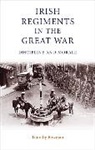 Timothy Bowman, Bowman Timothy - Irish Regiments in the Great War