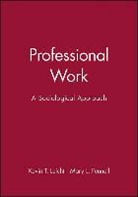 Fennell, Mary L. Fennell, Mary L. (Brown University) Fennell, Fennell Mary L., Leicht, Kevin T. Leicht... - Professional Work