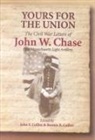 John W. Chase, John W./ Collier Chase, Bonnie B. Collier, John S. Collier, John S. Collier Collier, COLLIER JOHN S COLLIER BONNIE B - Yours for the Union