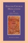 Nicholas Orme, Professor Nicholas Orme - English Church Dedications