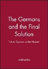 D Bankier, David Bankier, David (Hebrew University of Jerusalem) Bankier, Bankier David - Germans and the Final Solution