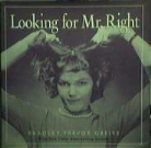 Bradley Trevor Greive - Looking for Mr. Right