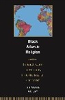 J. Lorand Matory, James Lorand Matory, Matory J. Lorand - Black Atlantic Religion