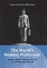 Christopher D. McKenna - The World Newest Profession