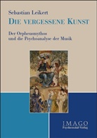 Sebastian Leikert - Die vergessene Kunst